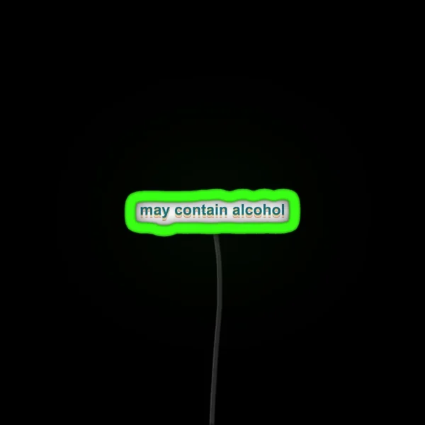 May Contain Alcohol RGB Neon Sign