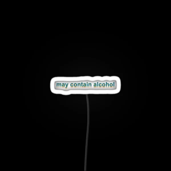 May Contain Alcohol RGB Neon Sign