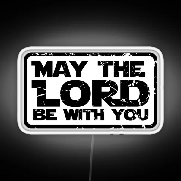 May The Lord Be With You Christian For Men Women Kid RGB Neon Sign