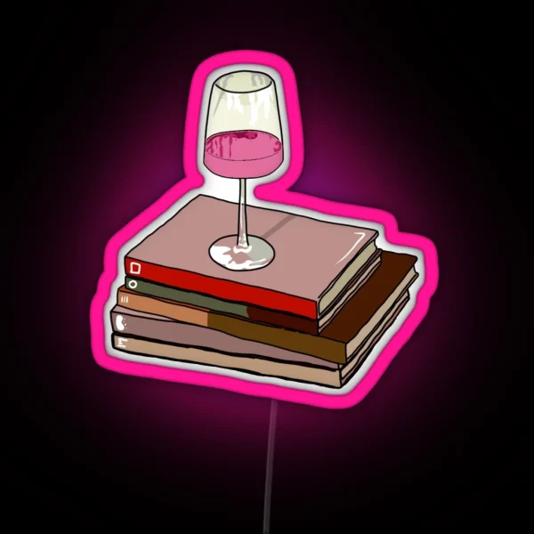 Me Time With Rose Wine And Books RGB Neon Sign