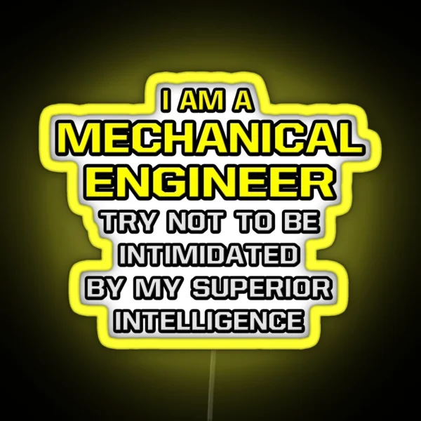 Mechanical Engineer Superior Intelligence RGB Neon Sign