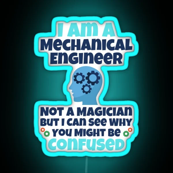 Mechanical Engineering Funny Quotes RGB Neon Sign