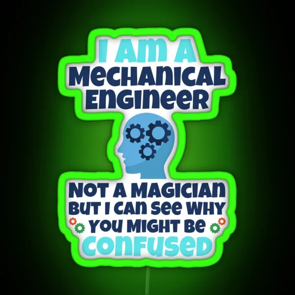 Mechanical Engineering Funny Quotes RGB Neon Sign