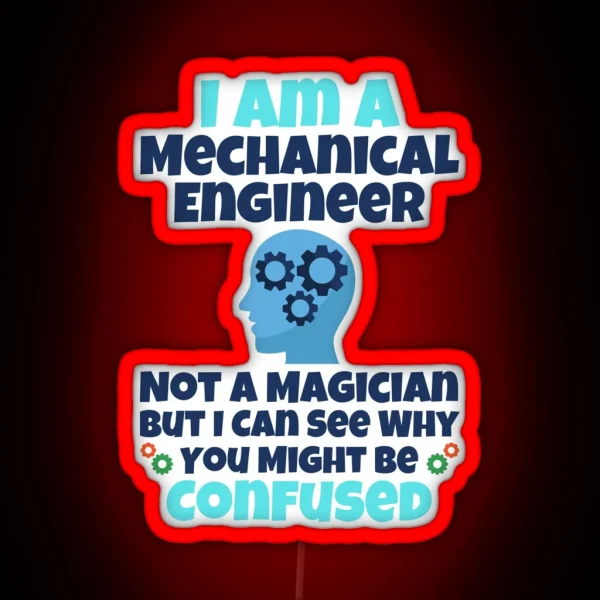 Mechanical Engineering Funny Quotes RGB Neon Sign