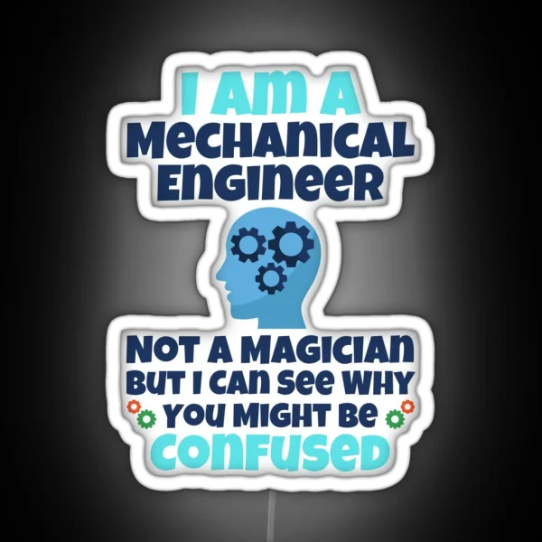 Mechanical Engineering Funny Quotes RGB Neon Sign