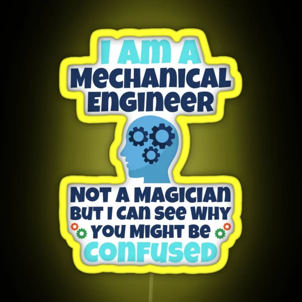 Mechanical Engineering Funny Quotes RGB Neon Sign