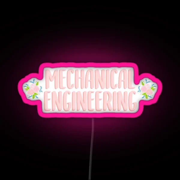 Mechanical Engineering Pink RGB Neon Sign