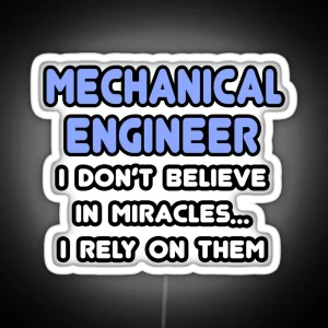 Mechanical Engineers And Miracles RGB Neon Sign