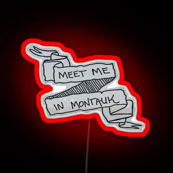 Meet Me In Montauk RGB Neon Sign