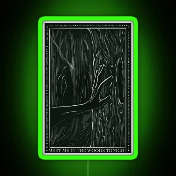 Meet Me In The Woods Lord Huron Print RGB Neon Sign