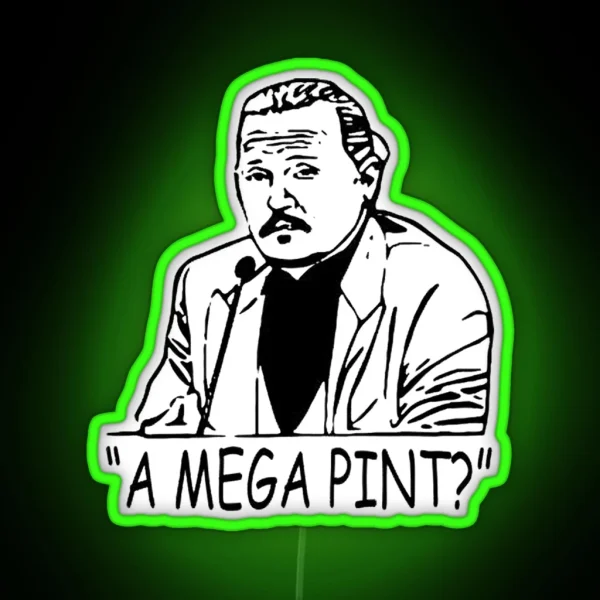 Mega Pint A Mega Pint A Mega Pint RGB Neon Sign