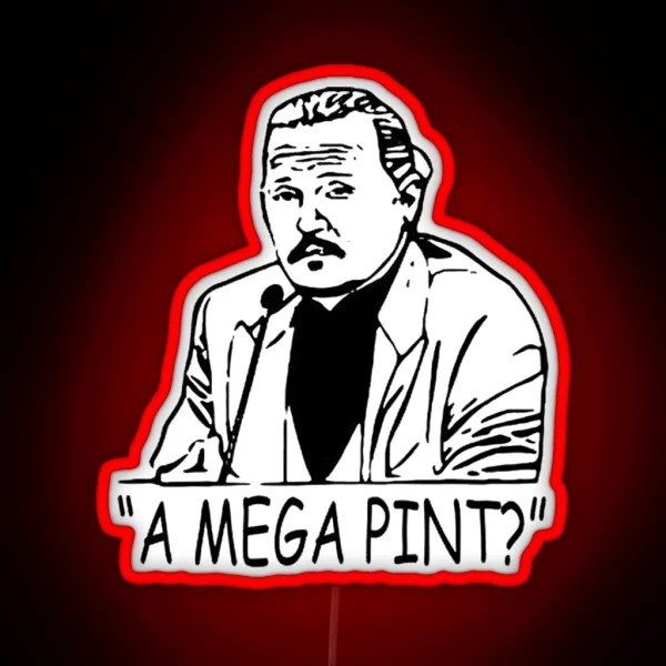 Mega Pint A Mega Pint A Mega Pint RGB Neon Sign
