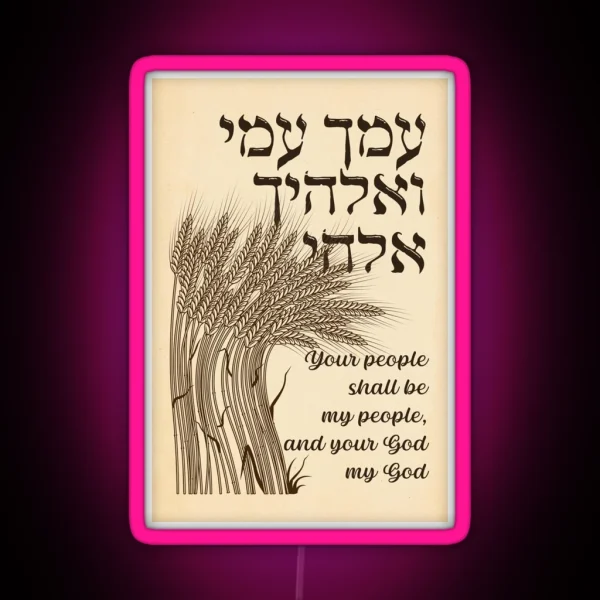 Megillat Ruth Quote Hebrew Book Of Ruth Your People My RGB Neon Sign
