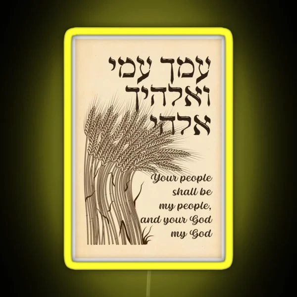 Megillat Ruth Quote Hebrew Book Of Ruth Your People My RGB Neon Sign