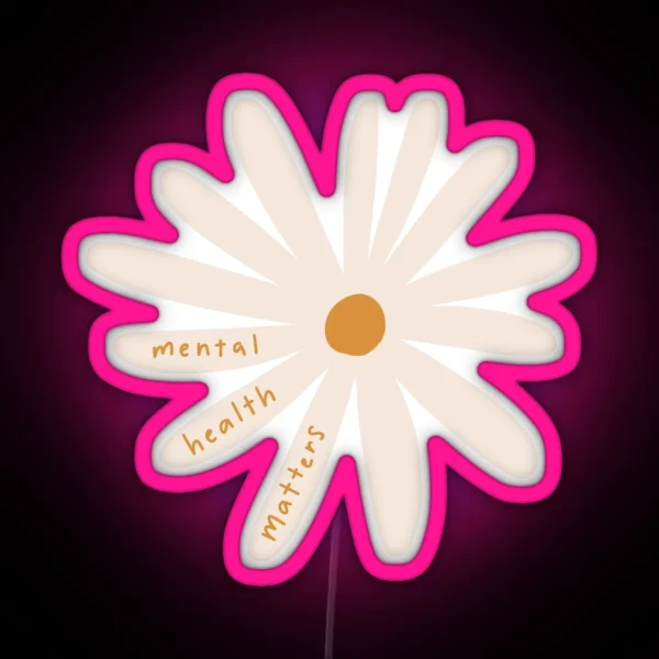 Mental Health Matters Flower RGB Neon Sign