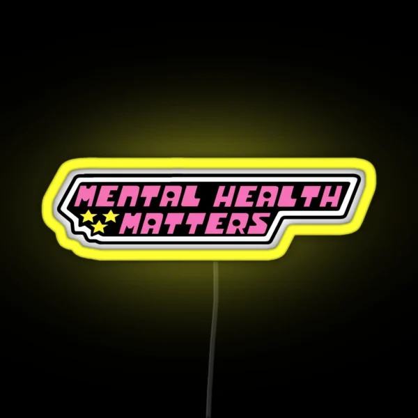 MENTAL HEALTH MATTERS POWER PUFF GIRLS RGB Neon Sign