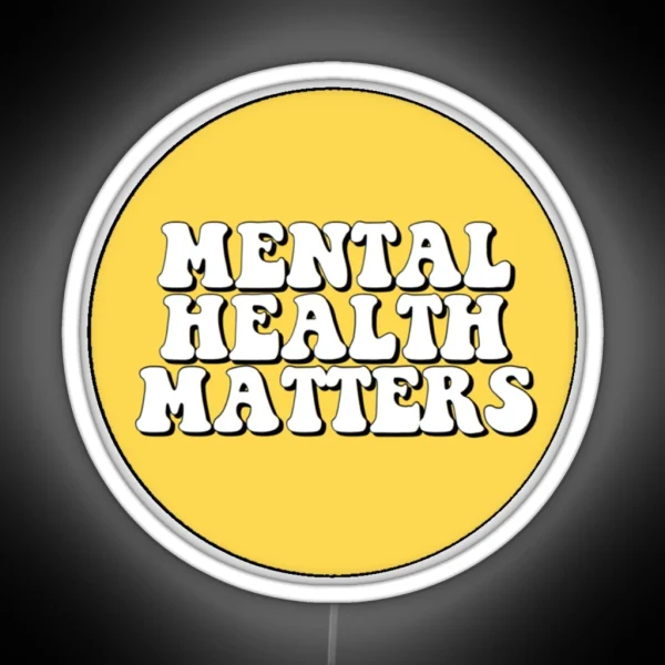 Mental Health Matters RGB Neon Sign