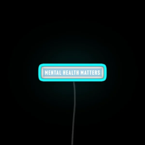 Mental Health Matters RGB Neon Sign