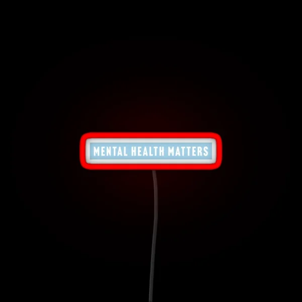 Mental Health Matters RGB Neon Sign