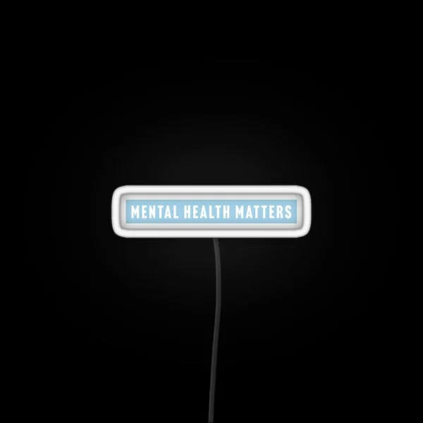 Mental Health Matters RGB Neon Sign