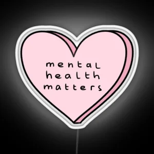 Mental Health Matters RGB Neon Sign