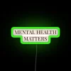 Prioritize mental wellness with vibrant color changing mental health sign