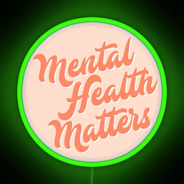 Mental Health Matters RGB Neon Sign