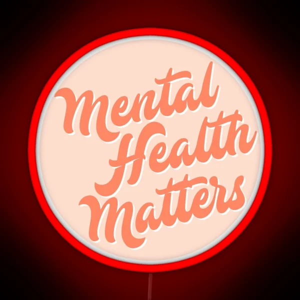 Mental Health Matters RGB Neon Sign