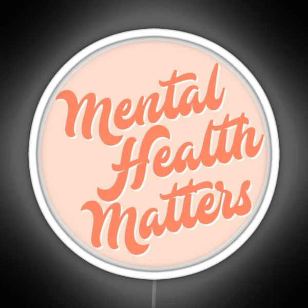 Mental Health Matters RGB Neon Sign