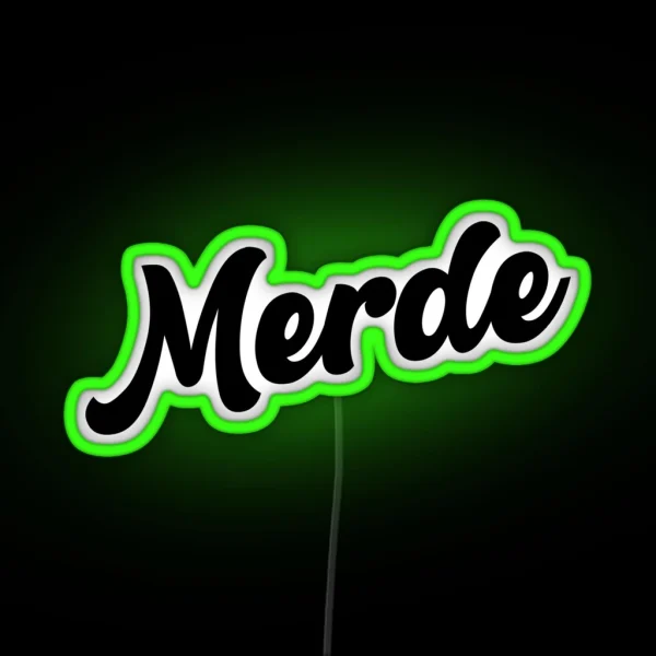 Merde RGB Neon Sign