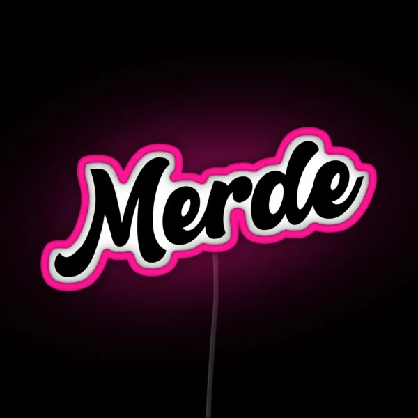 Merde RGB Neon Sign