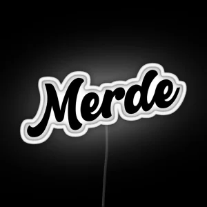 Merde RGB Neon Sign