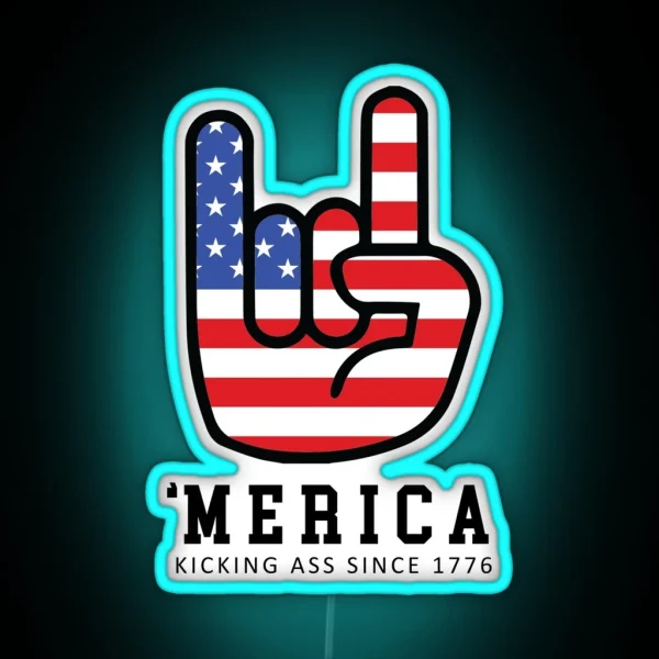 Merica Kicking Ass Since 1776 RGB Neon Sign