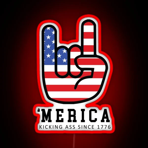 Merica Kicking Ass Since 1776 RGB Neon Sign