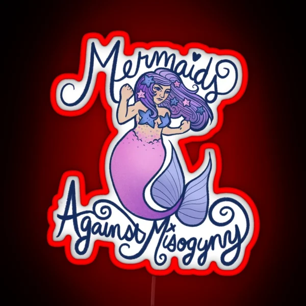 Mermaids Against Misogyny RGB Neon Sign