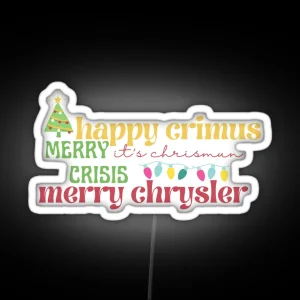 Merry Chrysler Vine Meme RGB Neon Sign