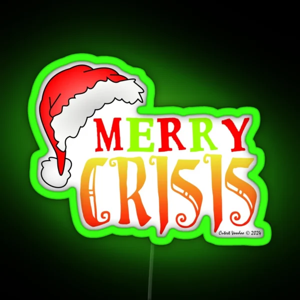 Merry Crisis Christmas Meme RGB Neon Sign