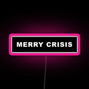 Merry Crisis Iconic Vine Christine Sydelko RGB Neon Sign