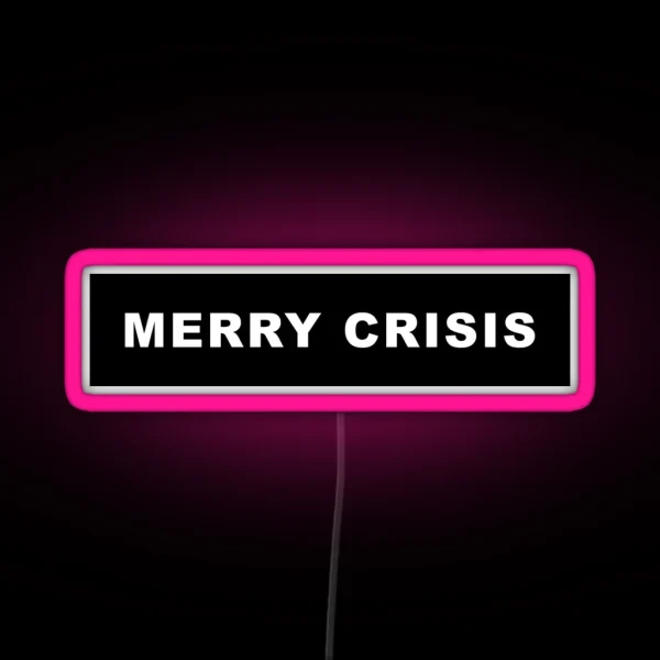 Merry Crisis Iconic Vine Christine Sydelko RGB Neon Sign