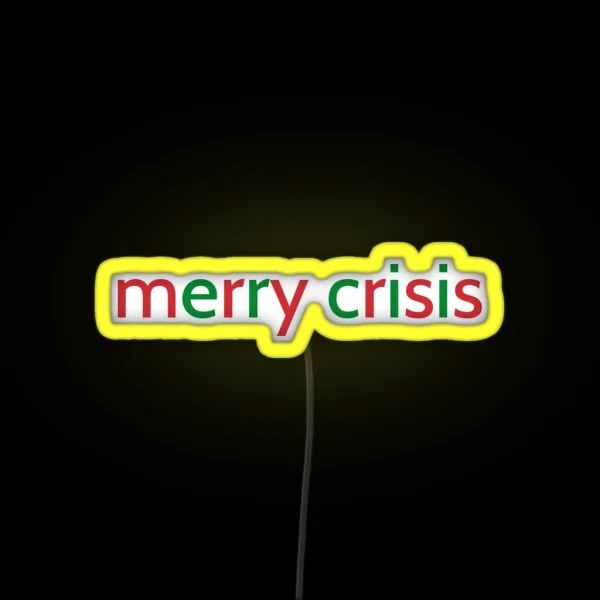 Merry Crisis Led RGB Neon Sign