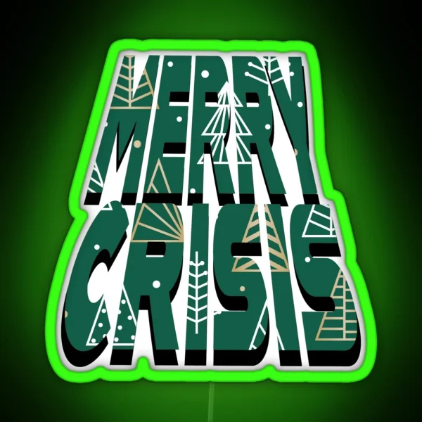 Merry Crisis RGB Neon Sign