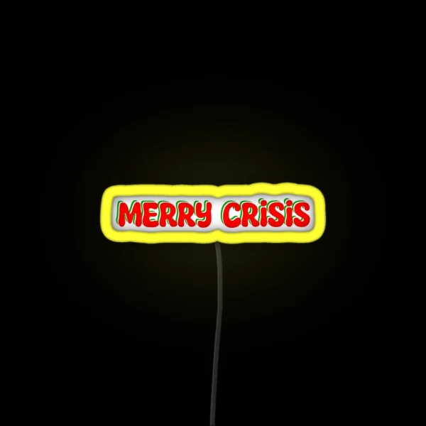 Merry Crisis RGB Neon Sign