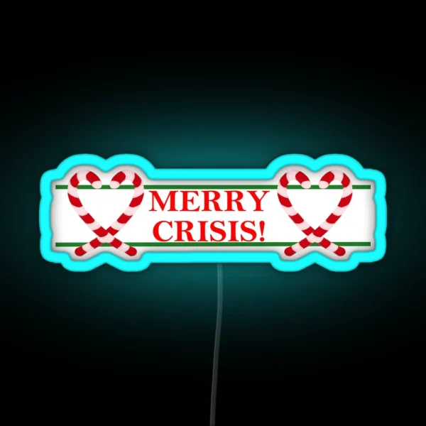 Merry Crisis RGB Neon Sign