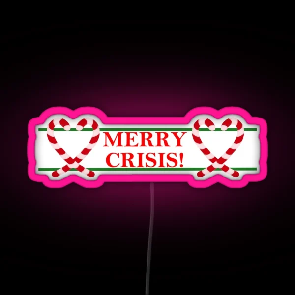 Merry Crisis RGB Neon Sign