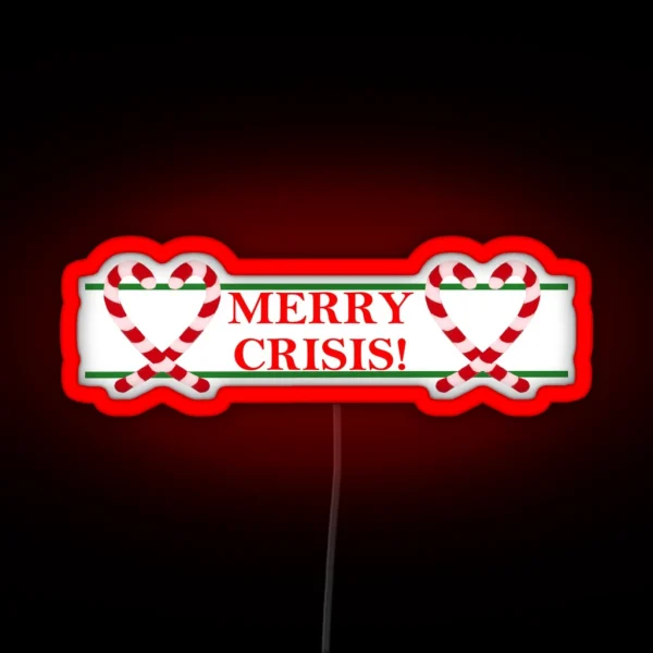 Merry Crisis RGB Neon Sign
