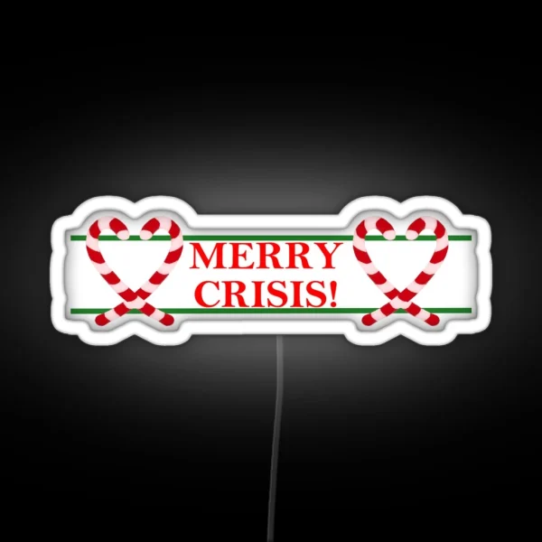 Merry Crisis RGB Neon Sign