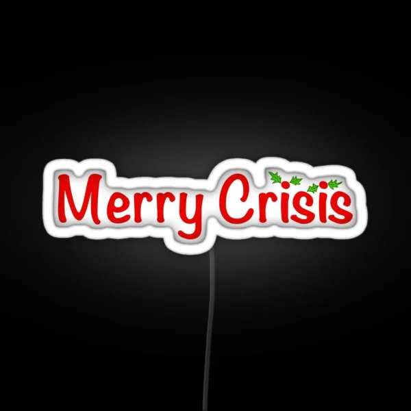 Merry Crisis RGB Neon Sign