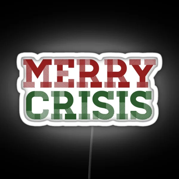Merry Crisis RGB Neon Sign
