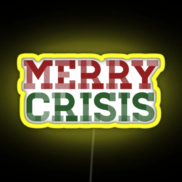 Merry Crisis RGB Neon Sign