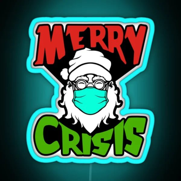 MERRY CRISIS RGB Neon Sign